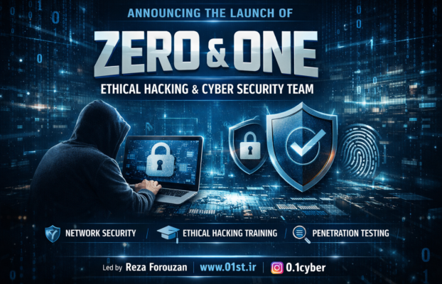 راه‌اندازی تیم تخصصی امنیت شبکه و آموزش هک قانونمند با نام «صفر و یک سایبر»